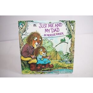 Just Me and My Dad Mercer Mayer Little Critter Golden Look-Look Book 1977